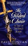 The Gilded Chain:: A Tale of the King`s Blades