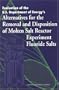 Evaluation of the U.S. Department of Energy's Alternatives for the Removal and Disposition of Molten Salt Reactor Experiment Fluoride Salts