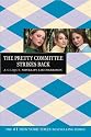 The Pretty Committee Strikes Back (The Clique, No. 5)
