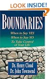 Boundaries: When to Say Yes, When to Say No to Take Control of Your Life