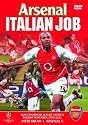 Arsenal - The Italian Job [DVD]