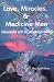 Book Love, Miracles and Medicine Men: Adventures With an Indigenous Healer
