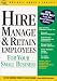 Hire, Manage and Retain Employees for Your Small Business: For Your Small Business (Cch Business Owner's Toolkit)
