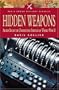 Hidden Weapons: Allied Secret And Undercover Services in World War II (Military Classic)
