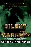 Silent Warrior: The Marine Sniper's Story Vietnam Continues