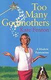 Too Many Godmothers