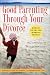 Good Parenting Through Your Divorce: How to Recognize, Encourage, and Respond to Your Child's Feelings and Help Them Get Through Your Divorce