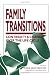 Family Transitions: Continuity and Change Over the Life Cycle (Guilford Family Therapy)