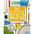 The Science Book of Weather: The Harcourt Brace Science Series by Neil Ardley
