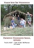 Primitive Wilderness Skills, Applied