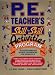 P.E. Teacher's Skill-By-Skill Activities Program: Success-Oriented Sports Experience for Grades K-8