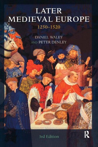 Later Medieval Europe: 1250-1520