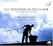 Les Travailleurs de la Mer: Ancient Songs from a Small Island