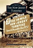 The  New  Jersey  Turnpike  (NJ)   (Images  of  America)