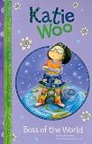 Boss of the World (Katie Woo)