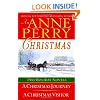 An Anne Perry Christmas: Two Holiday Novels (The Christmas Stories)