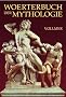 W�rterbuch der Mythologie aller V�lker. Mit einer Einleitung in die mythologische Wissenschaft