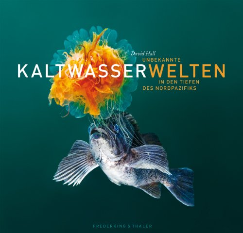 Produkt-Bild: Unbekannte Kaltwasserwelten: In den Tiefen des Nordpazifiks