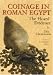 Coinage in Roman Egypt: The Hoard Evidence