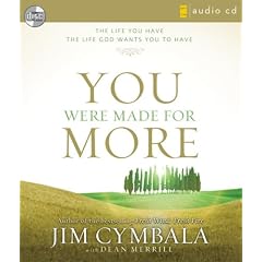 You Were Made for More: Unabridged: The Life You Have, the Life God Wants You to Have
