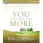 You Were Made for More: Unabridged: The Life You Have, the Life God Wants You to Have