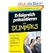 Erfolgreich pr�sentieren f�r Dummies (Fur Dummies)