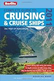 Complete Guide To Cruising & Cruise Ships 2011 (Berlitz Complete Guide to Cruising & Cruise Ships)