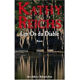 Les os du diablepar Kathy Reichs