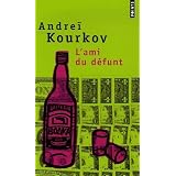 L'Ami du d�funtpar Andre� Kourkov