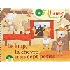 Le loup, la ch�vre et ses sept petits (1CD audio)