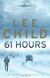 61 Hours: (Jack Reacher 14)