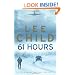 61 Hours: (Jack Reacher 14)