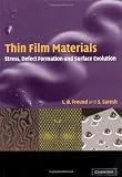 Thin Film Materials: Stress, Defect Formation and Surface Evolution