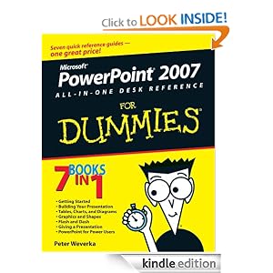 Powerpoint Dummies on Powerpoint 2007 All In One Desk Reference For Dummies Kindle Edition