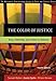 The Color of Justice: Race, Ethnicity, and Crime in America