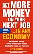 Get More Money on Your Next Job... in Any Economy