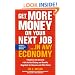 Get More Money on Your Next Job... in Any Economy