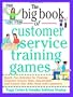 The Big Book of Customer Service Training Games