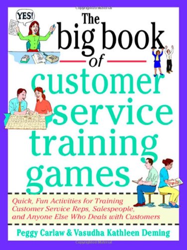 The Big Book of Customer Service Training Games (Big Book Series)