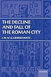 Decline and fall of the Roman city