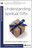 Understanding Spiritual Gifts (40-Minute Bible Studies)