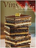 Revue Aubanel  / Vins et chocolat : Accords divins pour 60 recettes