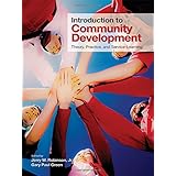 introduction to community development theory practice and service learning