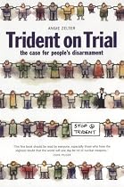 Trident on Trial: The Case for People's Disarmament: People's Disarmement and the Trident v. 3