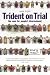 Trident on Trial: The Case for People's Disarmament: People's Disarmement and the Trident v. 3