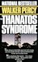 The Thanatos Syndrome (Library Edition)