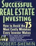 Successful Real Estate Investing: How to Avoid the 75 Most Costly Mistakes Every Investor Makes