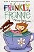 Funny Business (Frankly, Frannie)