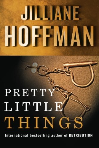 By Jilliane Hoffman Pretty Little Things [Paperback]