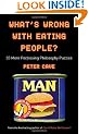 What's Wrong with Eating People?: 33 More Perplexing Philosophy Puzzles